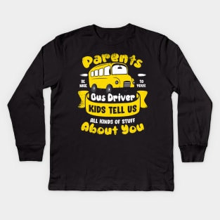 Funny School Bus Driver Operator Gift Kids Long Sleeve T-Shirt